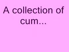 A collection of cum