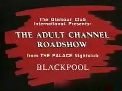 The adult channel roadshow strippers striptease